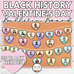 Black History Month Bulletin Board | Valentine's Day Bulletin Board | Printable Teacher Resources | Teacher Noire