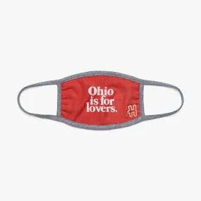 Ohio Is For Lovers Cloth Mask